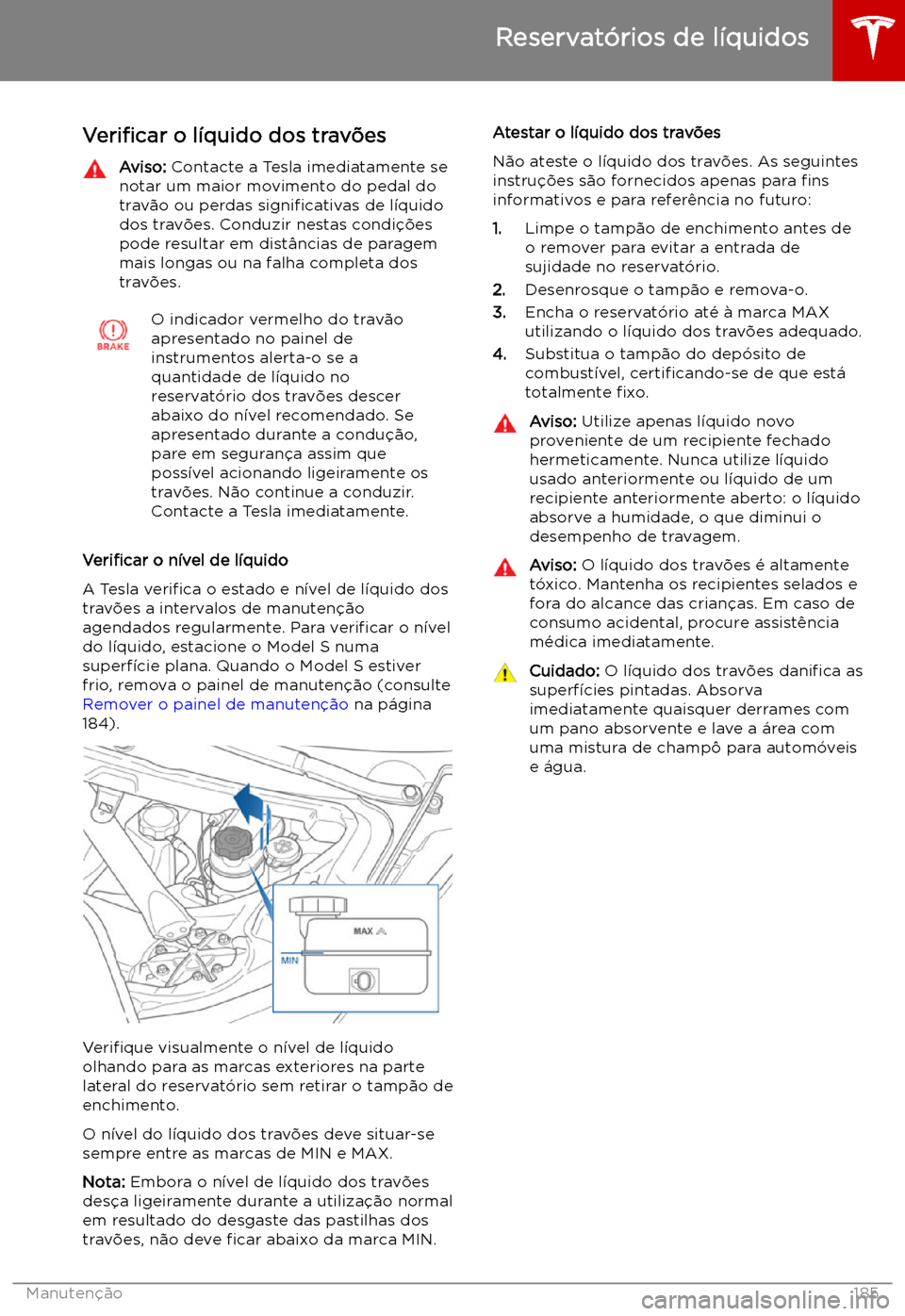 TESLA MODEL S 2019 Manual do proprietário (in Portuguese) Veri TESLA MODEL S 2019 Manual do proprietário (in Portuguese) Veri