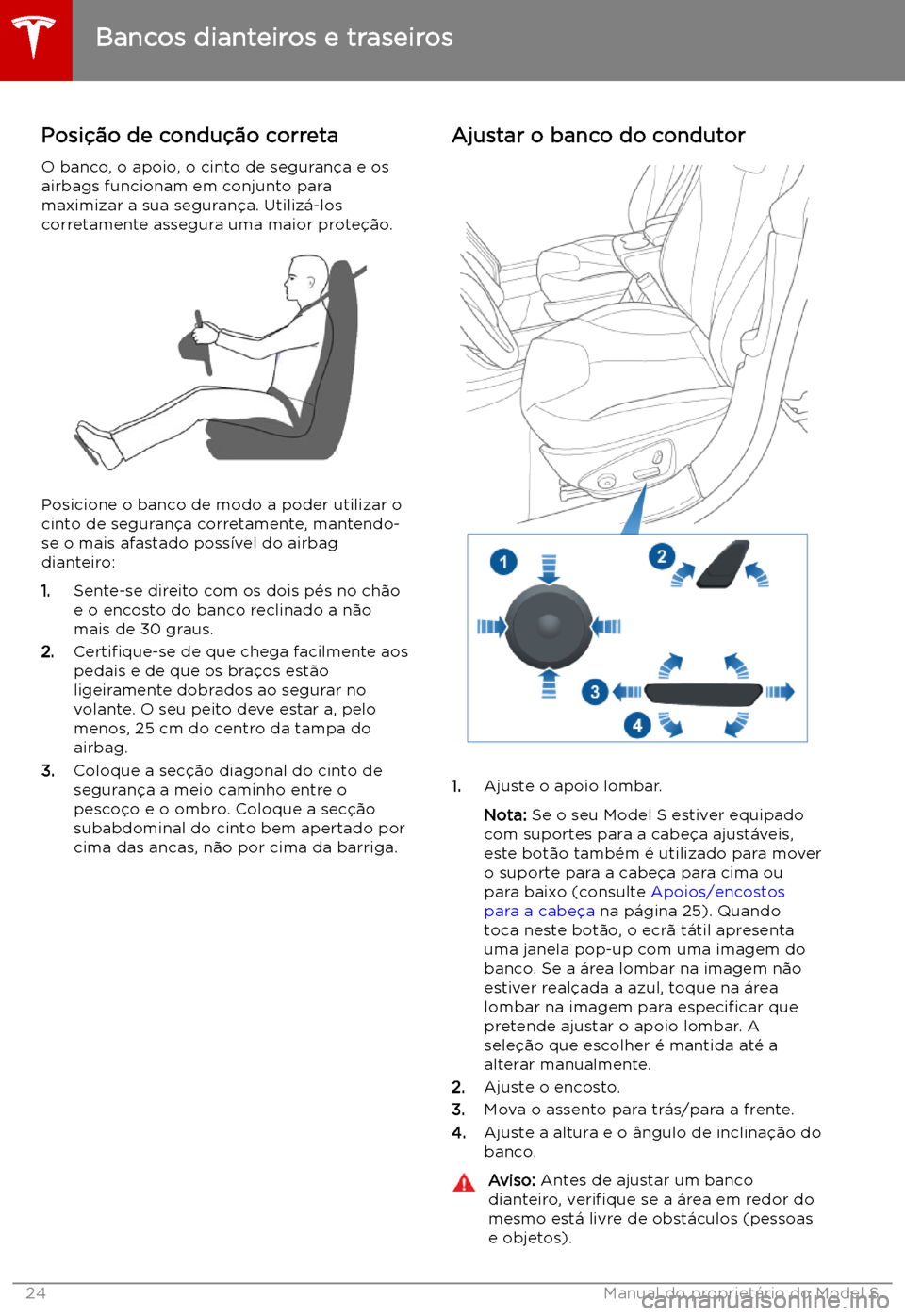TESLA MODEL S 2019 Manual do proprietário (in Portuguese) Bancos e sistemas de seguran TESLA MODEL S 2019 Manual do proprietário (in Portuguese) Bancos e sistemas de seguran