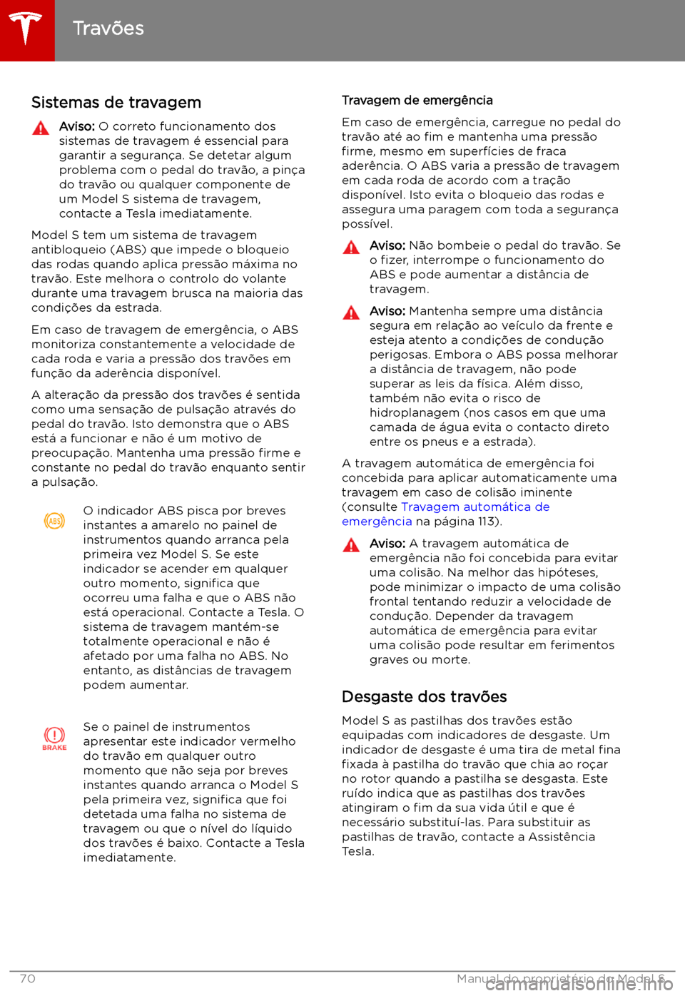 TESLA MODEL S 2019 Manual do proprietário (in Portuguese) Trav TESLA MODEL S 2019 Manual do proprietário (in Portuguese) Trav