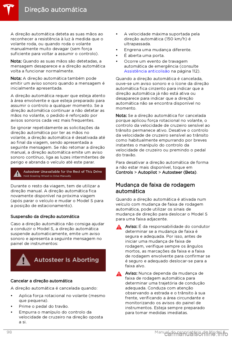 TESLA MODEL S 2019 Manual do proprietário (in Portuguese) A dire TESLA MODEL S 2019 Manual do proprietário (in Portuguese) A dire