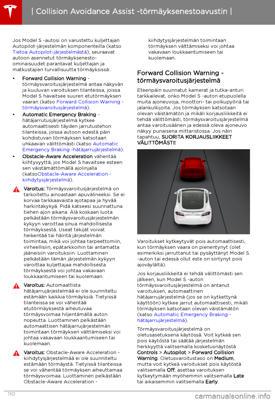TESLA MODEL S 2019  Omistajan käsikirja (in Finnish) Collision Avoidance Assist -t