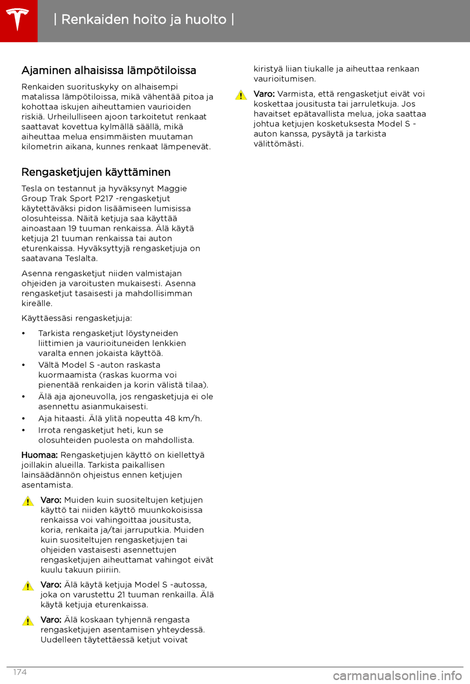 TESLA MODEL S 2019  Omistajan käsikirja (in Finnish) Ajaminen alhaisissa l