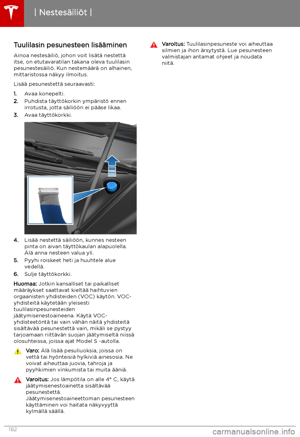 TESLA MODEL S 2019  Omistajan käsikirja (in Finnish) Tuulilasin pesunesteen lis