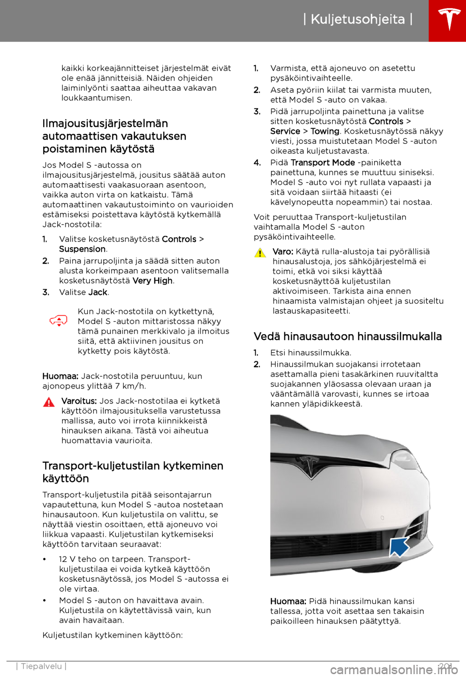 TESLA MODEL S 2019  Omistajan käsikirja (in Finnish) kaikki korkeaj
