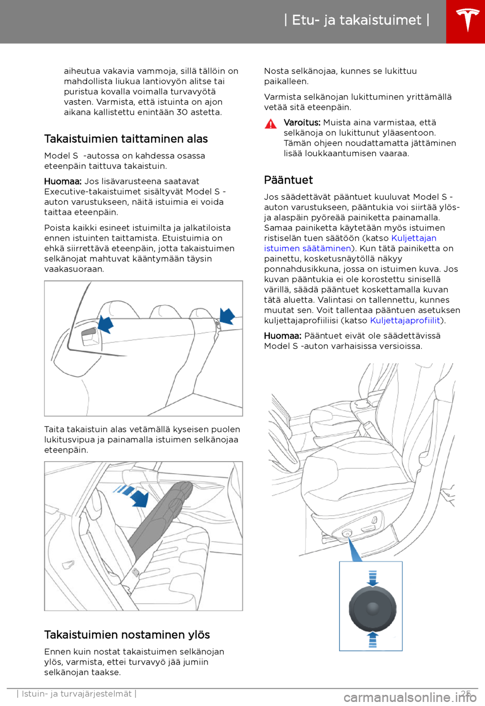 TESLA MODEL S 2019 Omistajan käsikirja (in Finnish) aiheutua vakavia vammoja, sill TESLA MODEL S 2019 Omistajan käsikirja (in Finnish) aiheutua vakavia vammoja, sill