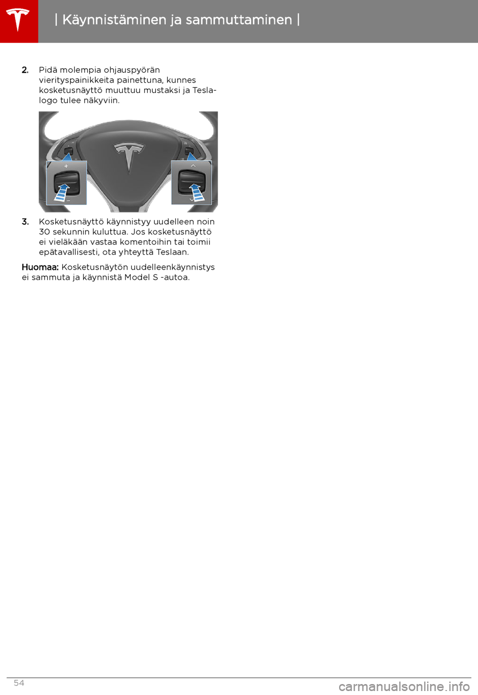 TESLA MODEL S 2019 Omistajan käsikirja (in Finnish) 2.Pid TESLA MODEL S 2019 Omistajan käsikirja (in Finnish) 2.Pid