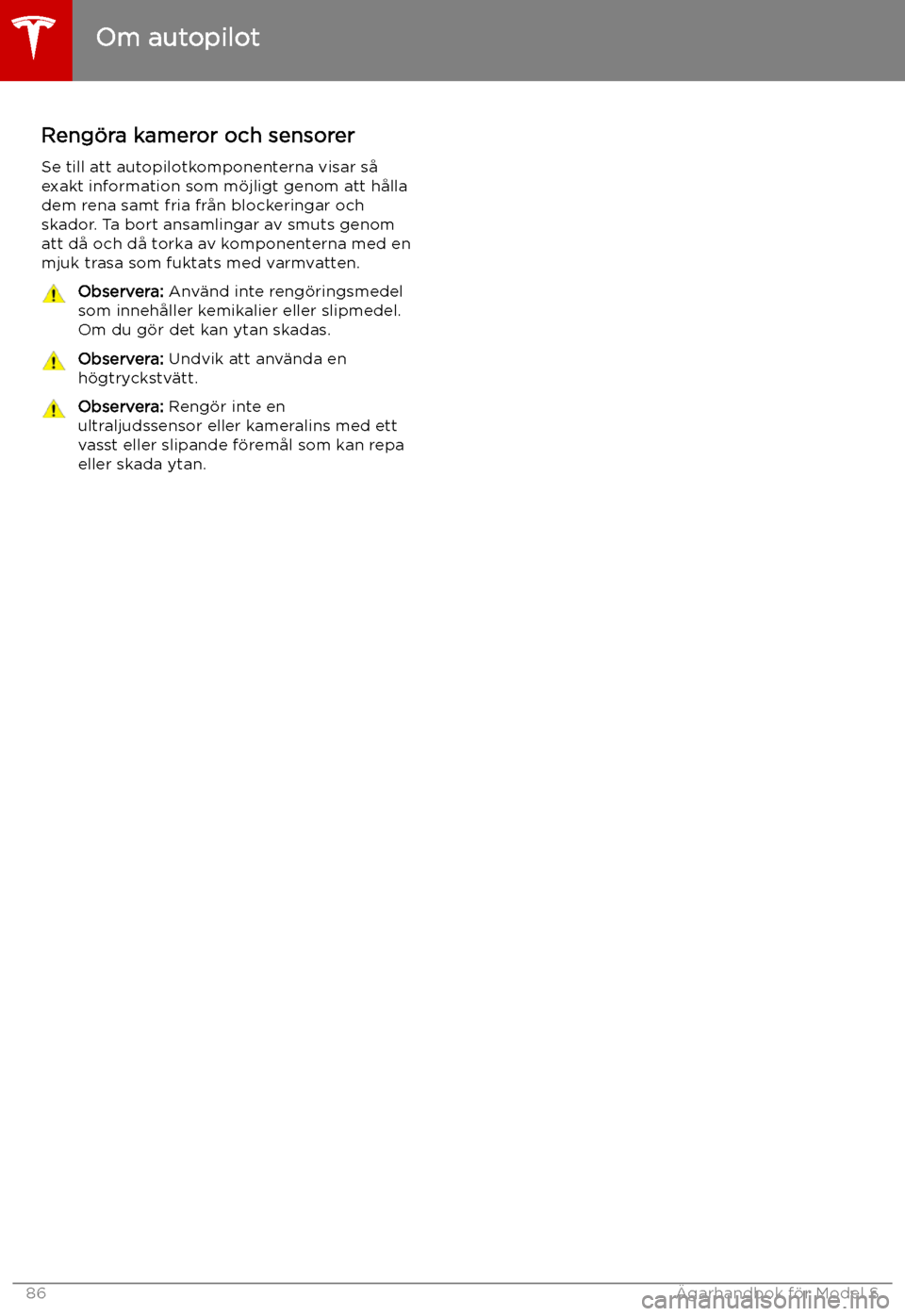 TESLA MODEL S 2019 Ägarmanual (in Swedish) Reng TESLA MODEL S 2019 Ägarmanual (in Swedish) Reng
