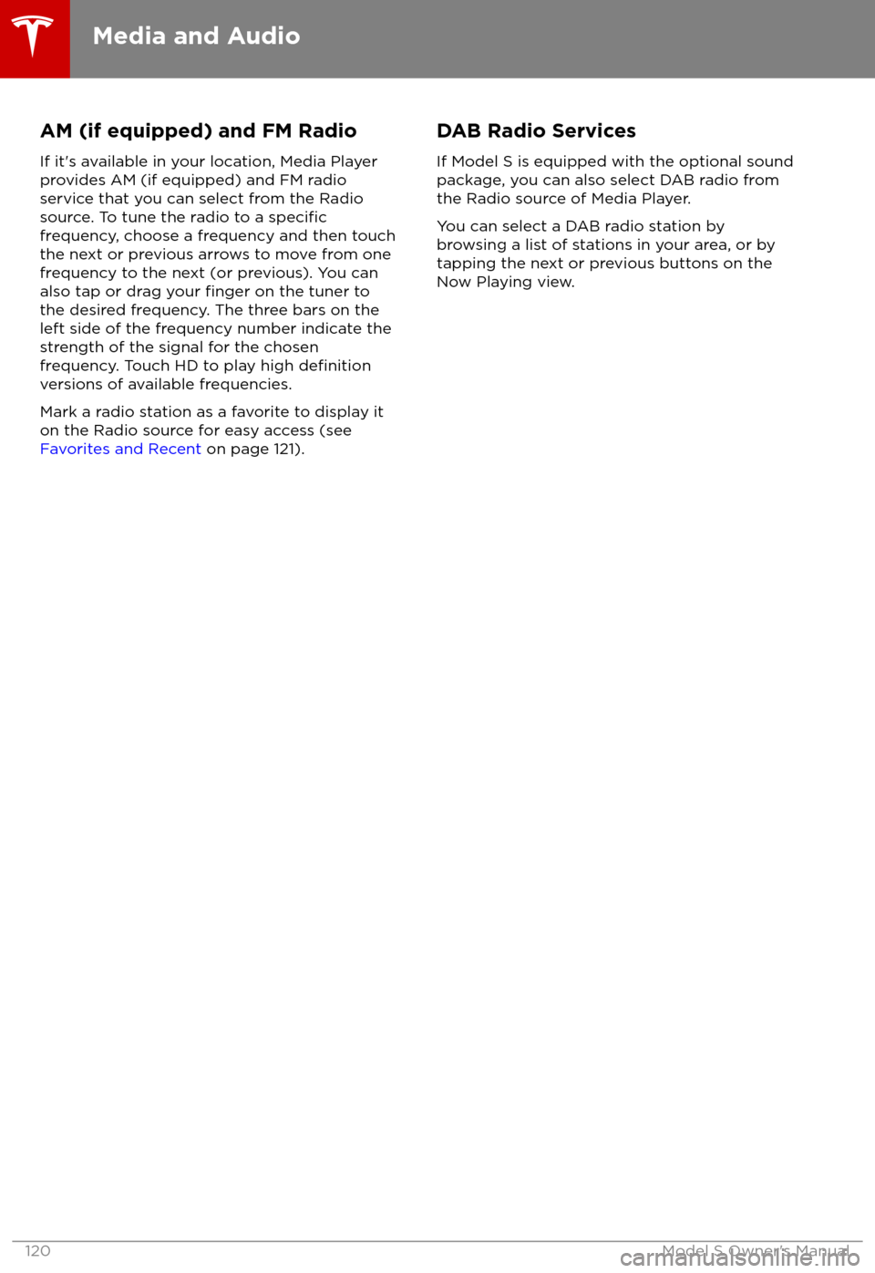 TESLA MODEL S 2018  Owners Manual  AM (if equipped) and FM Radio
If it
