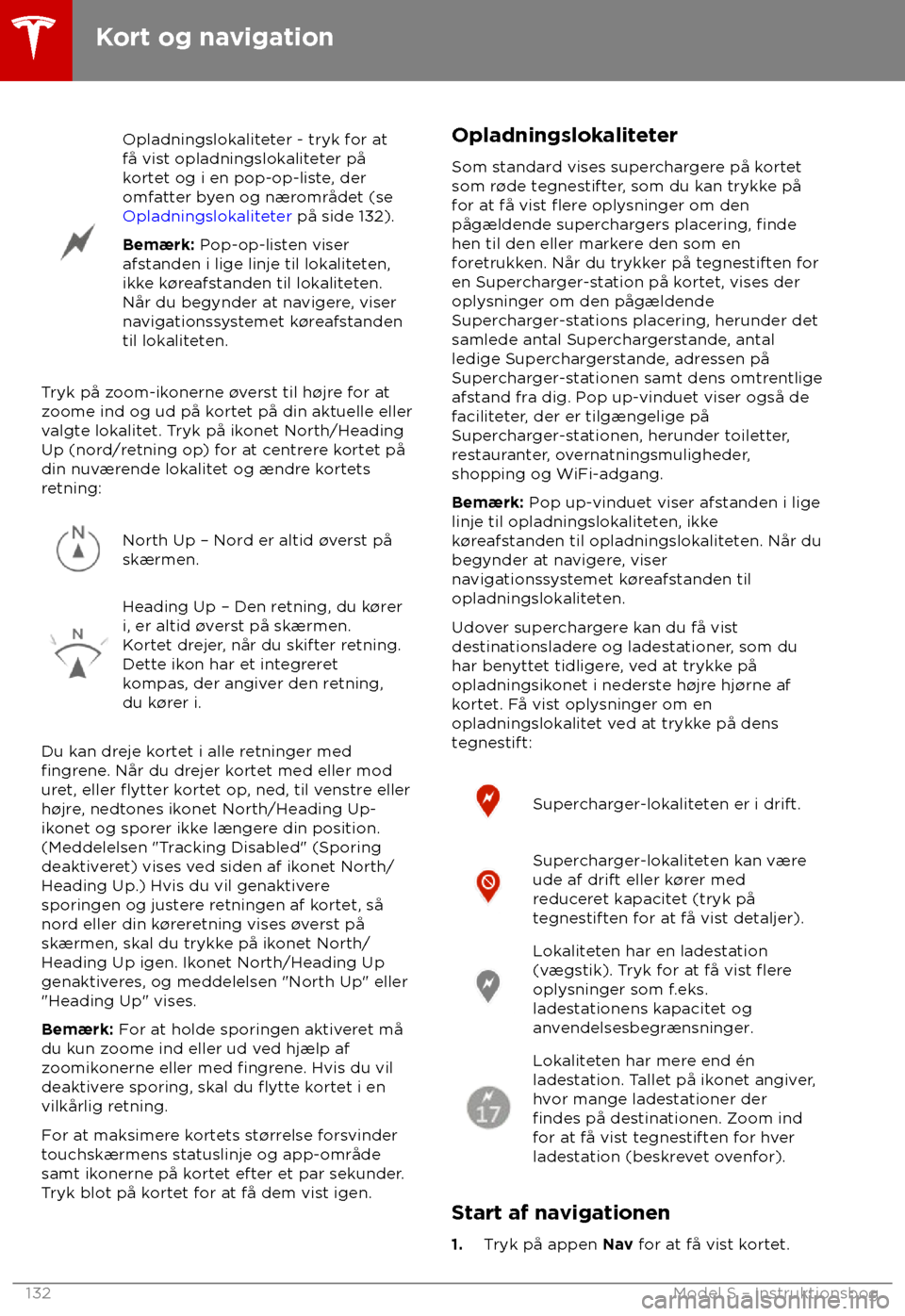 TESLA MODEL S 2018 Instruktionsbog (in Danish) Opladningslokaliteter - tryk for at
f
TESLA MODEL S 2018 Instruktionsbog (in Danish) Opladningslokaliteter - tryk for at
f