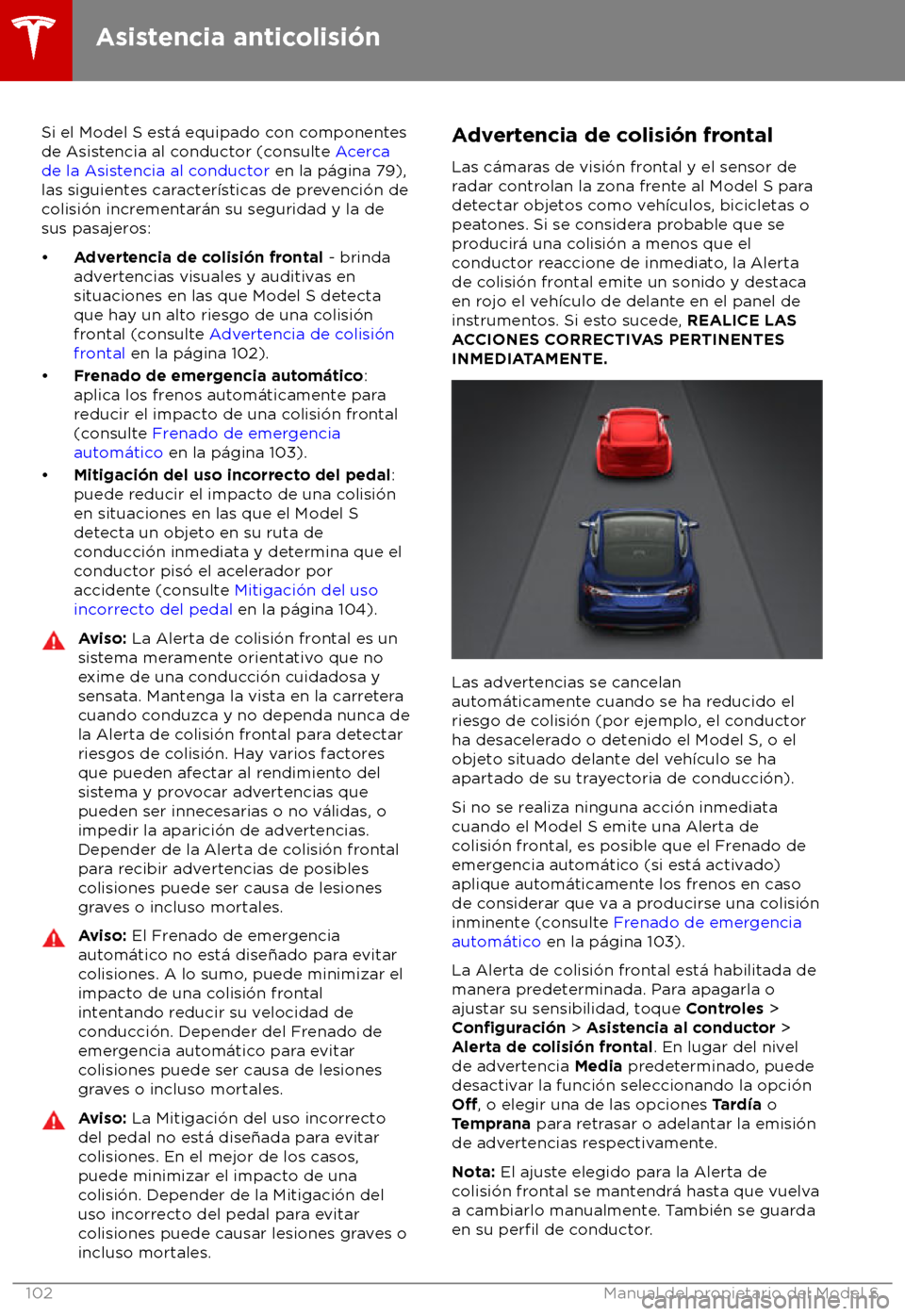 TESLA MODEL S 2018 Manual del propietario (in Spanish) Si el Model S est TESLA MODEL S 2018 Manual del propietario (in Spanish) Si el Model S est
