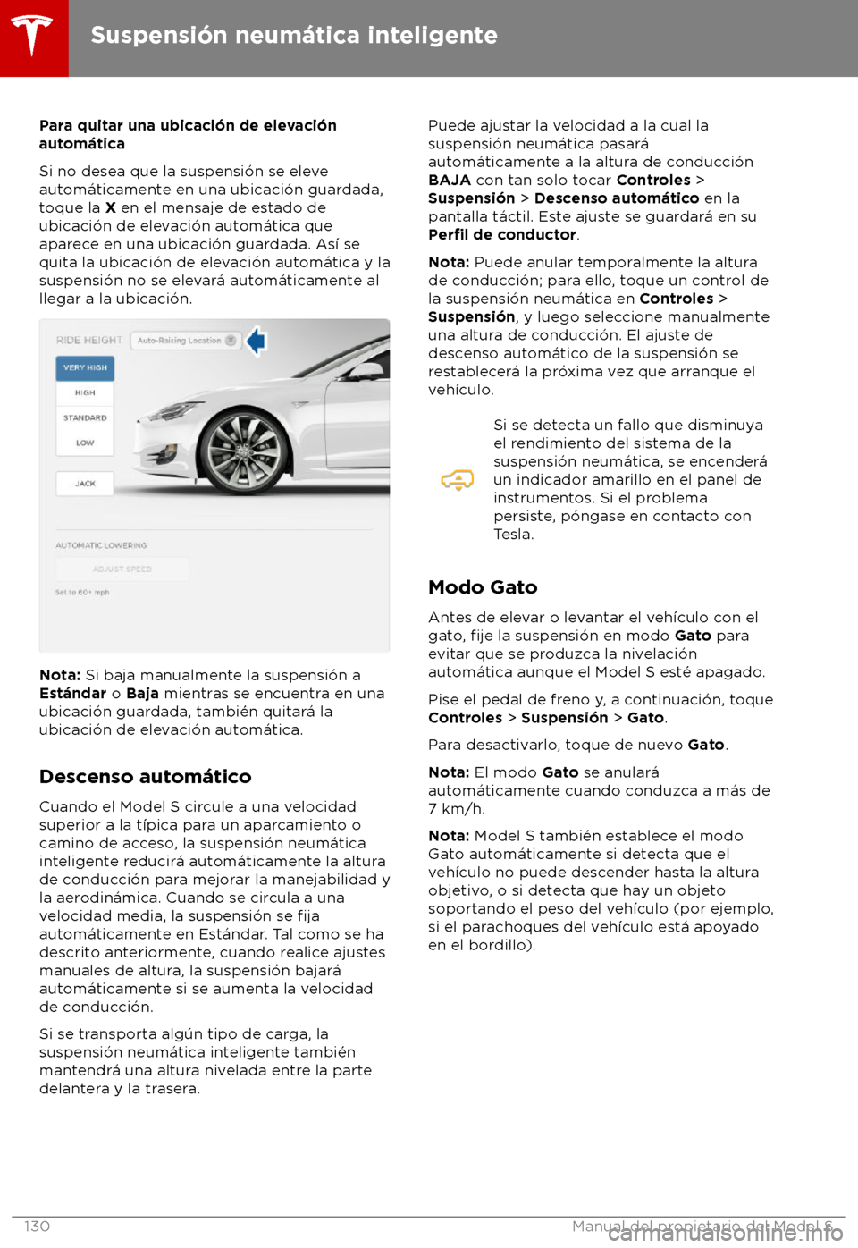 TESLA MODEL S 2018 Manual del propietario (in Spanish) Para quitar una ubicaci TESLA MODEL S 2018 Manual del propietario (in Spanish) Para quitar una ubicaci