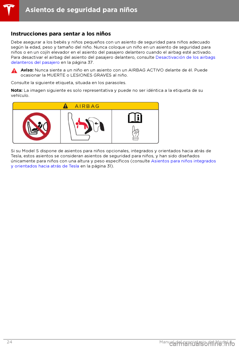 TESLA MODEL S 2018 Manual del propietario (in Spanish) Instrucciones para sentar a los ni TESLA MODEL S 2018 Manual del propietario (in Spanish) Instrucciones para sentar a los ni