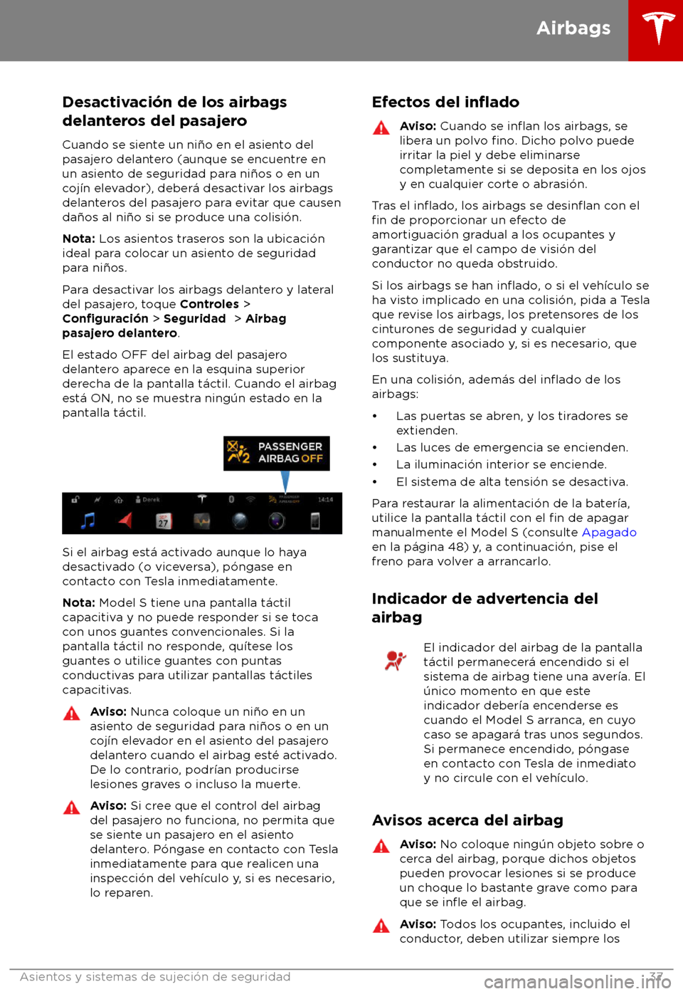 TESLA MODEL S 2018 Manual del propietario (in Spanish) Desactivaci TESLA MODEL S 2018 Manual del propietario (in Spanish) Desactivaci