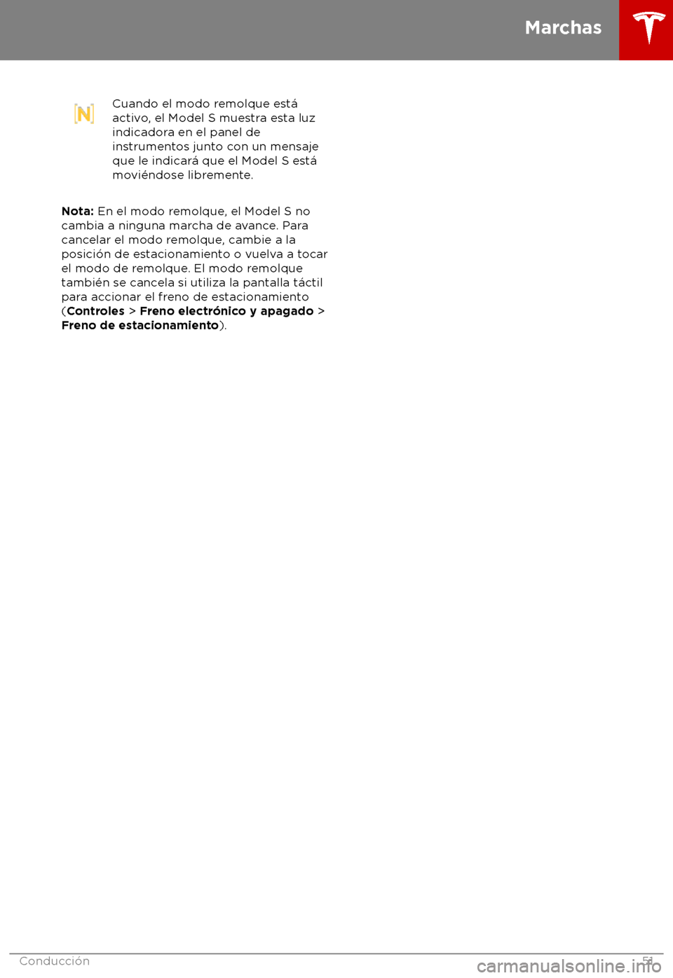 TESLA MODEL S 2018 Manual del propietario (in Spanish) Cuando el modo remolque est TESLA MODEL S 2018 Manual del propietario (in Spanish) Cuando el modo remolque est