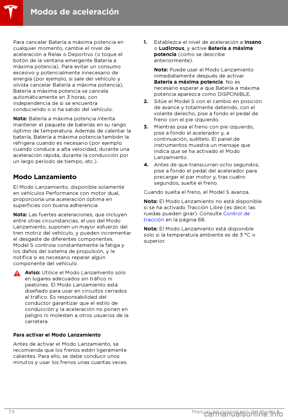 TESLA MODEL S 2018 Manual del propietario (in Spanish) Para cancelar Bater TESLA MODEL S 2018 Manual del propietario (in Spanish) Para cancelar Bater