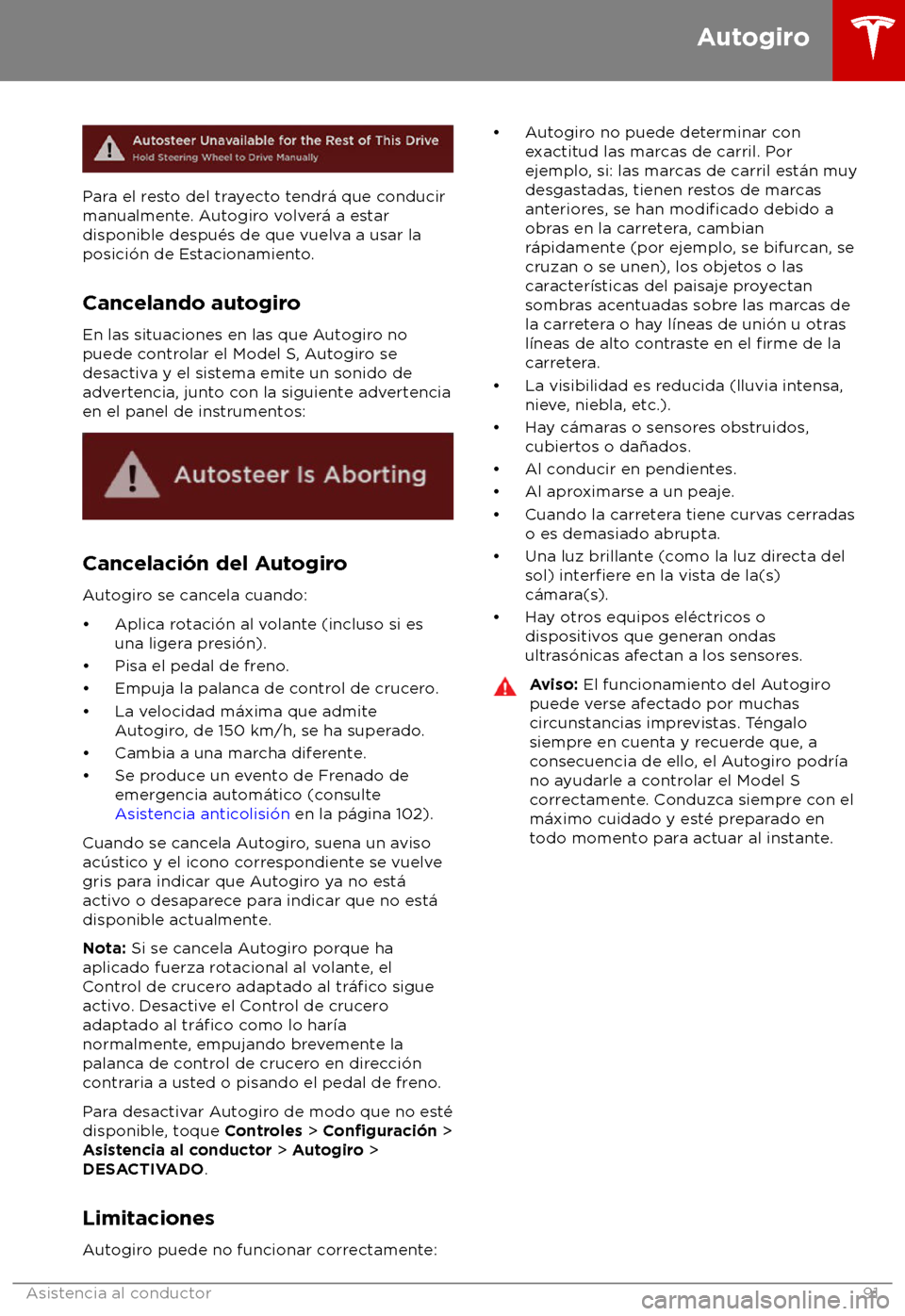 TESLA MODEL S 2018 Manual del propietario (in Spanish) Para el resto del trayecto tendr TESLA MODEL S 2018 Manual del propietario (in Spanish) Para el resto del trayecto tendr