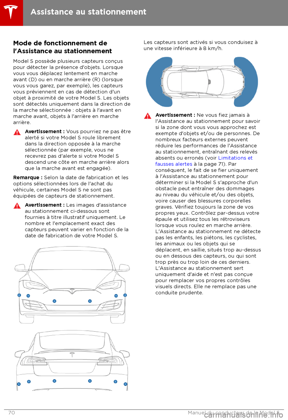 TESLA MODEL S 2018 Manuel du propriétaire (in French) Mode de fonctionnement de
l TESLA MODEL S 2018 Manuel du propriétaire (in French) Mode de fonctionnement de
l
