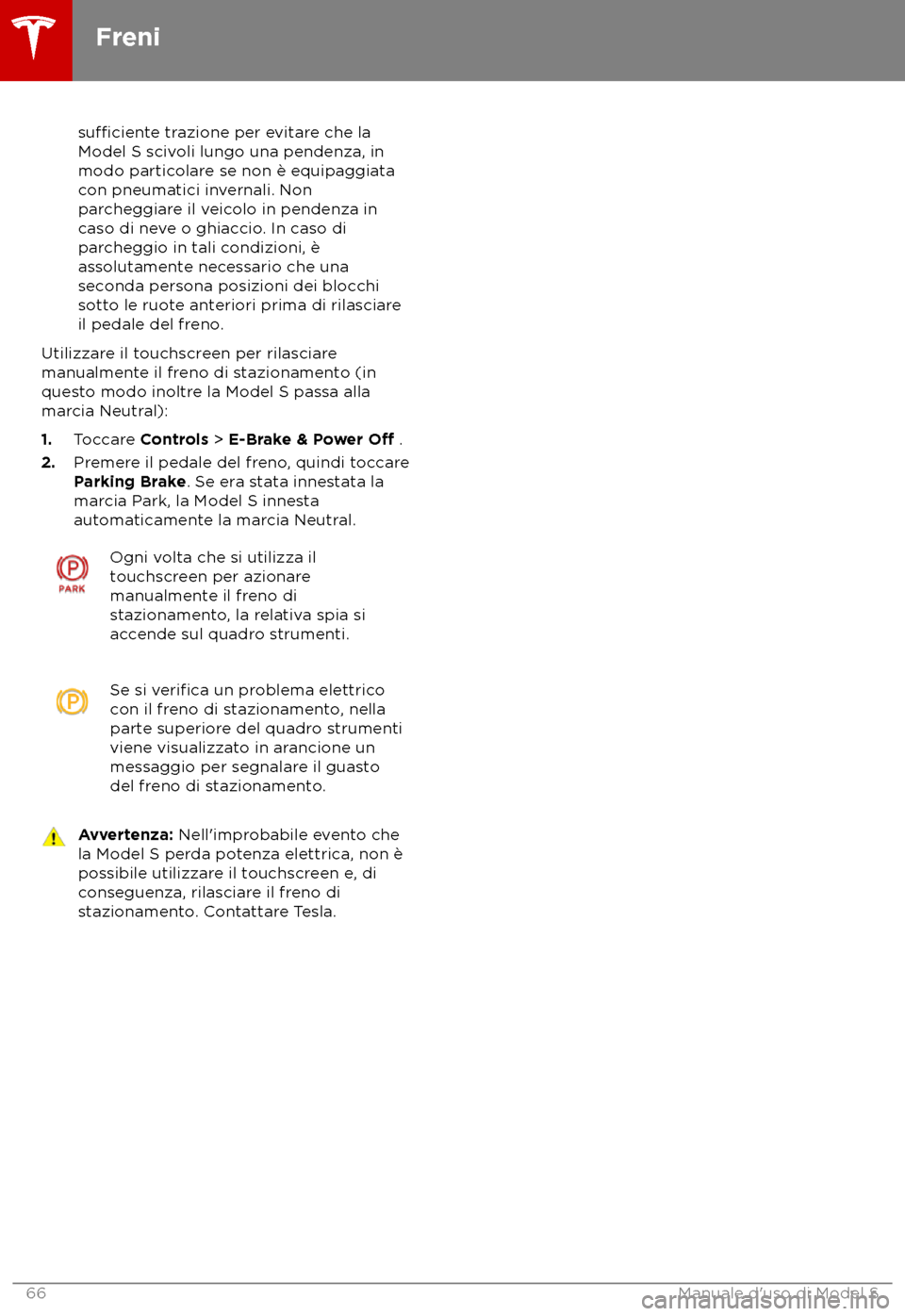 TESLA MODEL S 2018 Manuale del proprietario (in Italian) su TESLA MODEL S 2018 Manuale del proprietario (in Italian) su