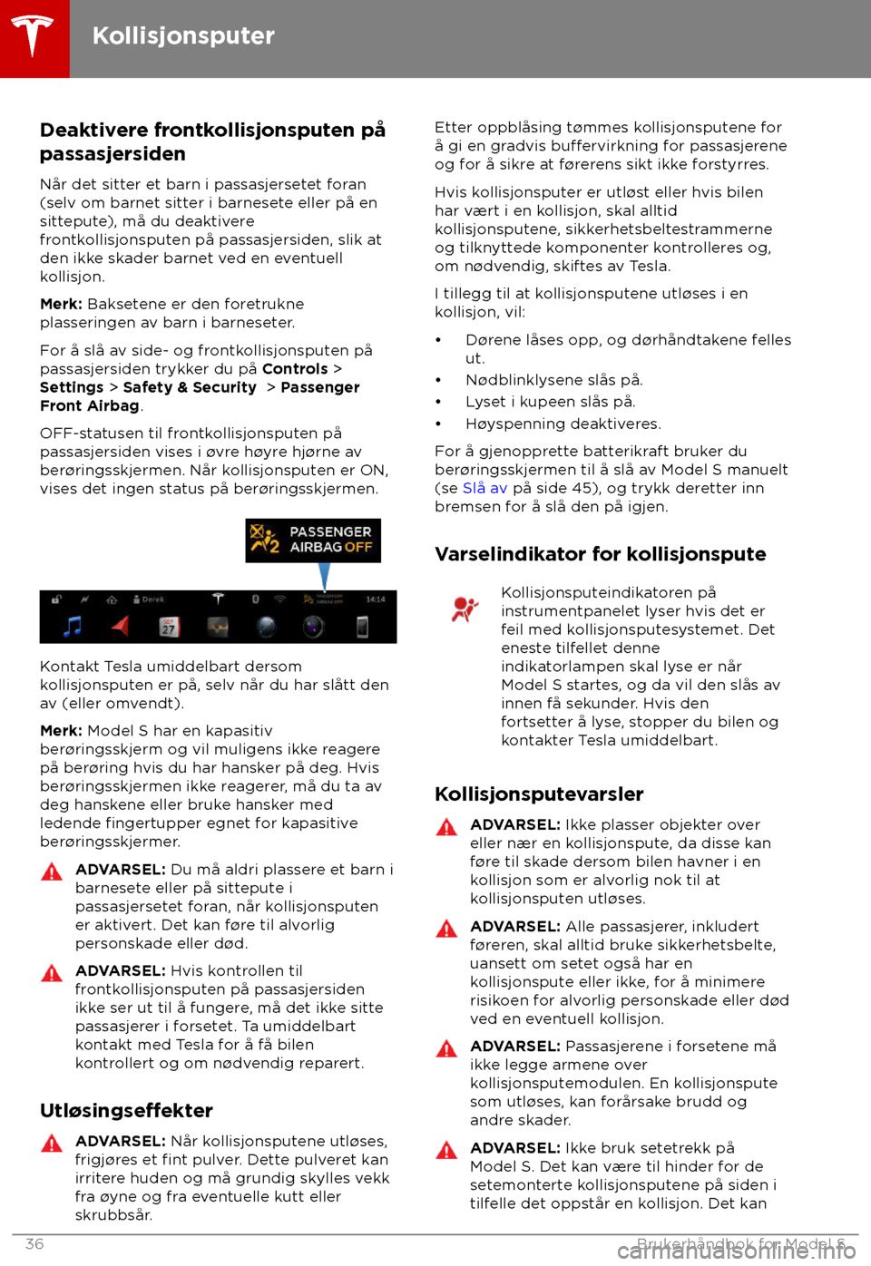 TESLA MODEL S 2018 Brukerhåndbok (in Norwegian) Deaktivere frontkollisjonsputen p TESLA MODEL S 2018 Brukerhåndbok (in Norwegian) Deaktivere frontkollisjonsputen p