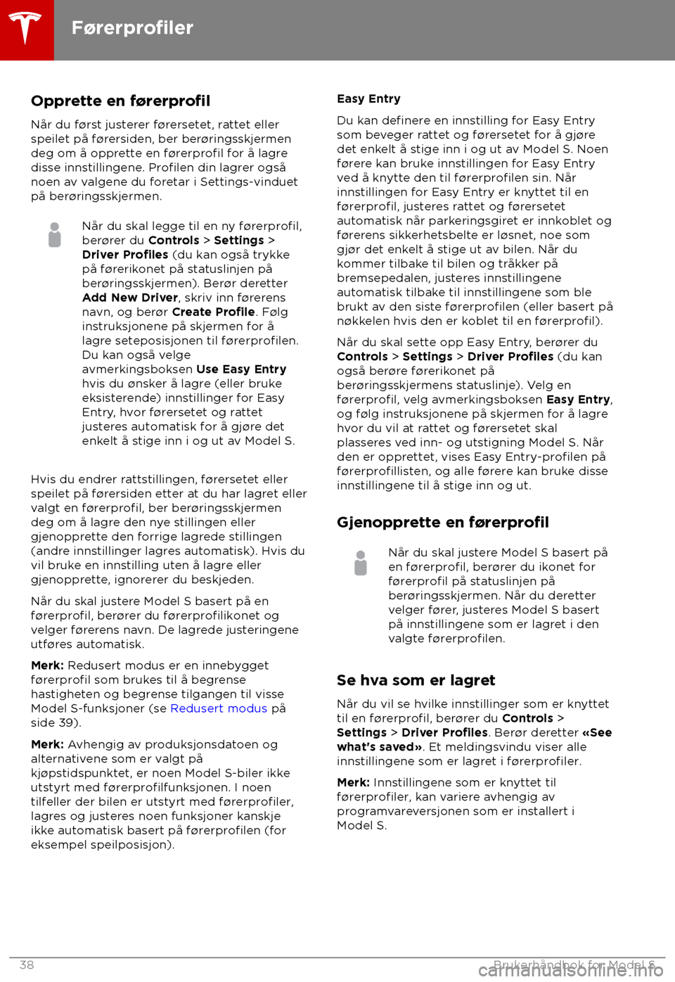 TESLA MODEL S 2018 Brukerhåndbok (in Norwegian) Opprette en f TESLA MODEL S 2018 Brukerhåndbok (in Norwegian) Opprette en f