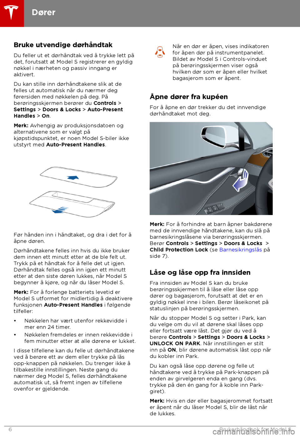 TESLA MODEL S 2018  Brukerhåndbok (in Norwegian) Bruke utvendige d