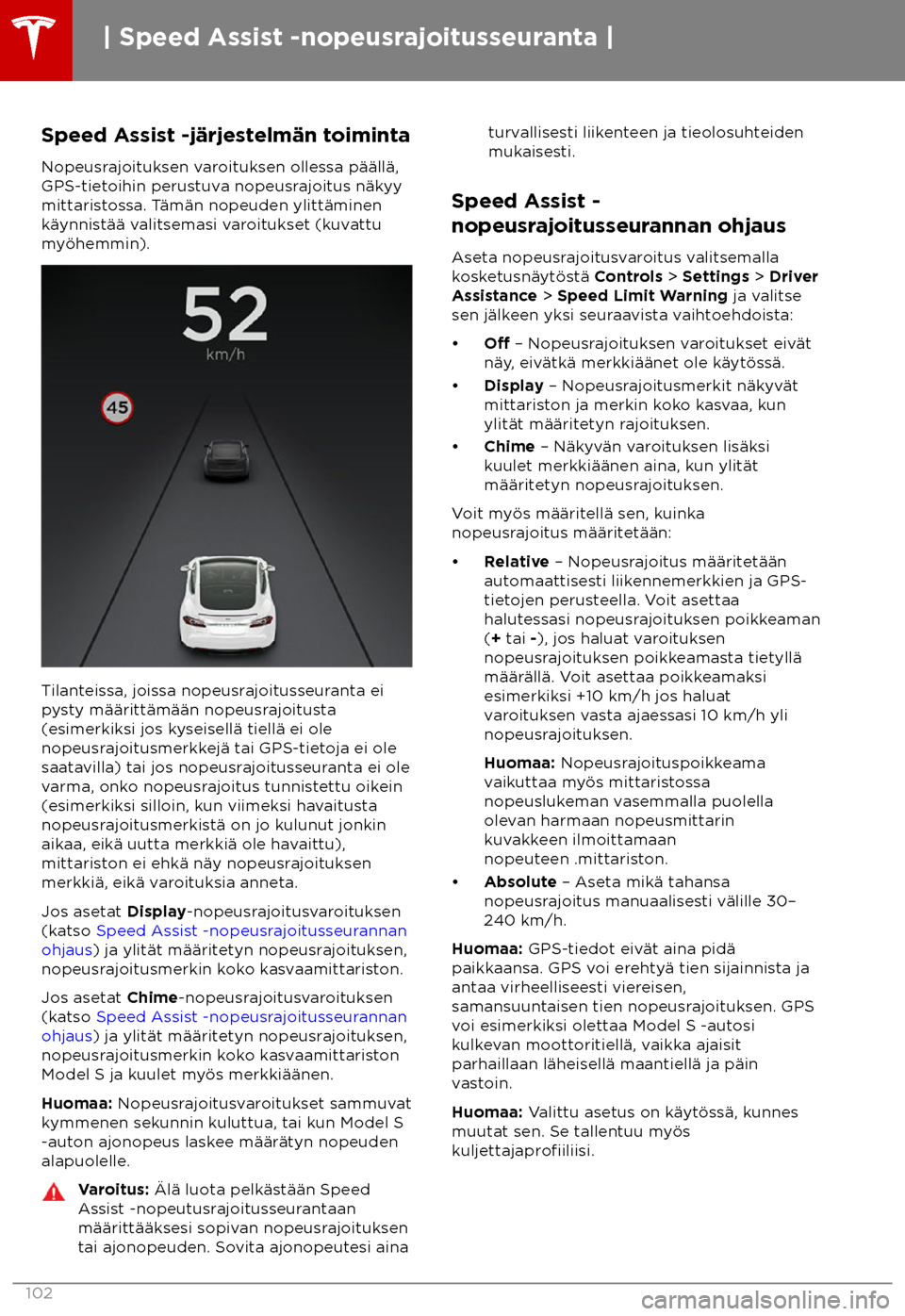 TESLA MODEL S 2018  Omistajan käsikirja (in Finnish)  Speed Assist -j