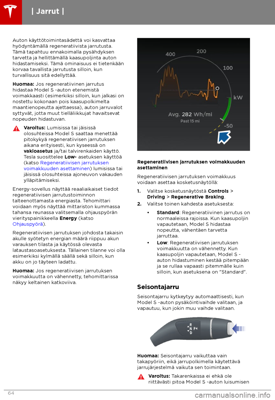 TESLA MODEL S 2018  Omistajan käsikirja (in Finnish)  Auton k