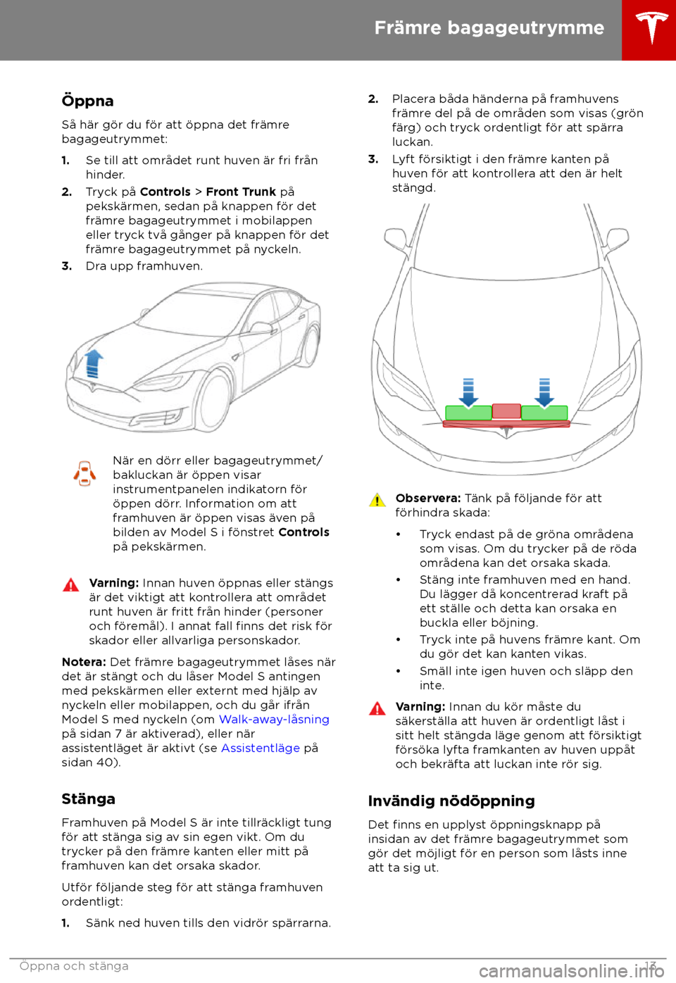 TESLA MODEL S 2018 Ägarmanual (in Swedish) TESLA MODEL S 2018 Ägarmanual (in Swedish)