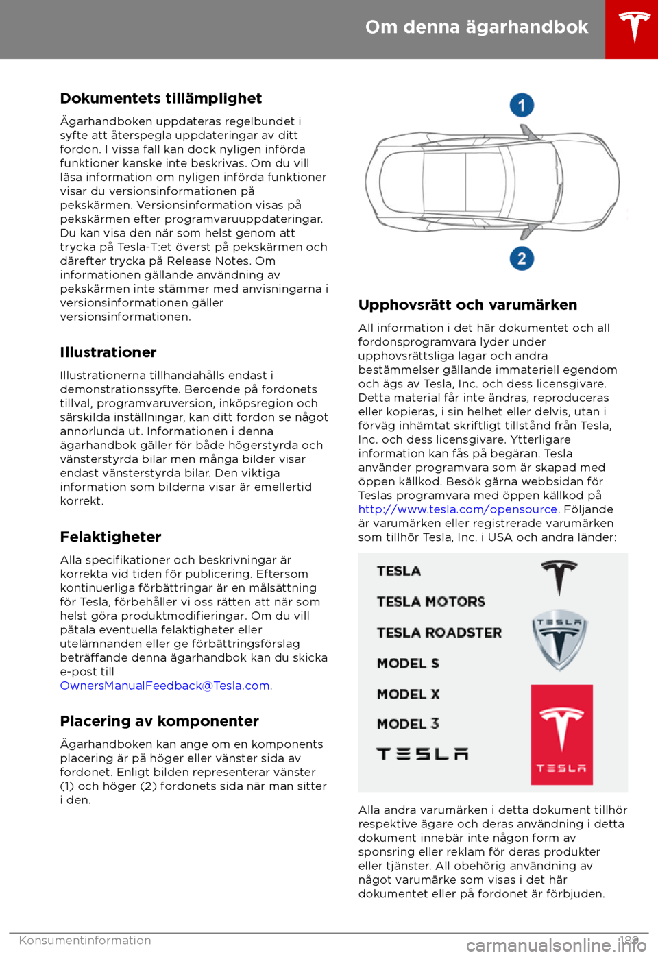 TESLA MODEL S 2018 Ägarmanual (in Swedish) Dokumentets till TESLA MODEL S 2018 Ägarmanual (in Swedish) Dokumentets till