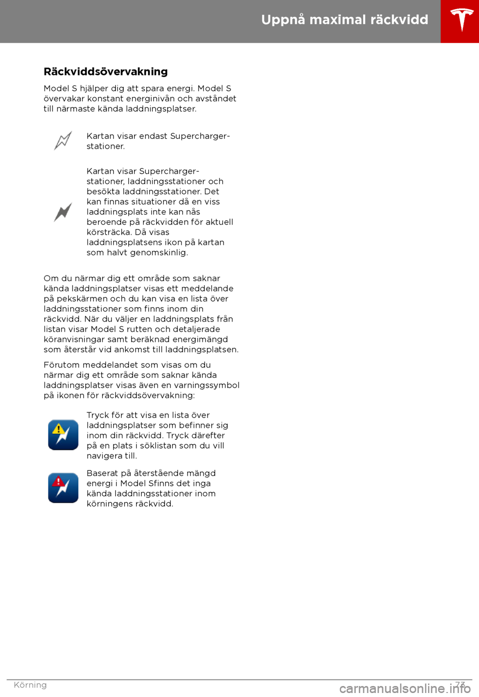 TESLA MODEL S 2018 Ägarmanual (in Swedish) R TESLA MODEL S 2018 Ägarmanual (in Swedish) R