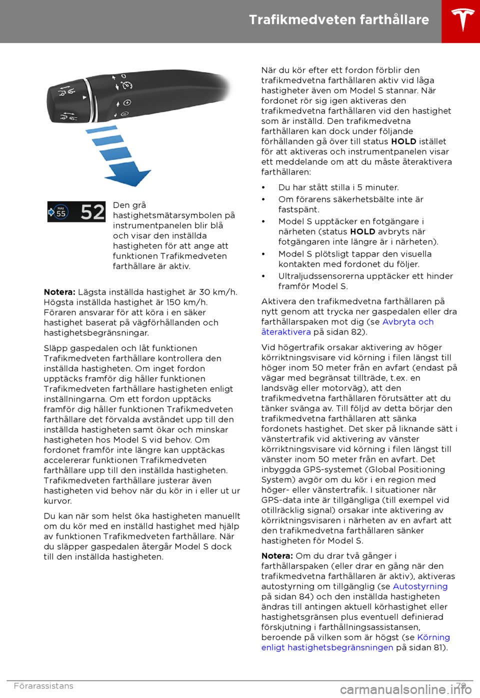 TESLA MODEL S 2018 Ägarmanual (in Swedish) Den gr TESLA MODEL S 2018 Ägarmanual (in Swedish) Den gr