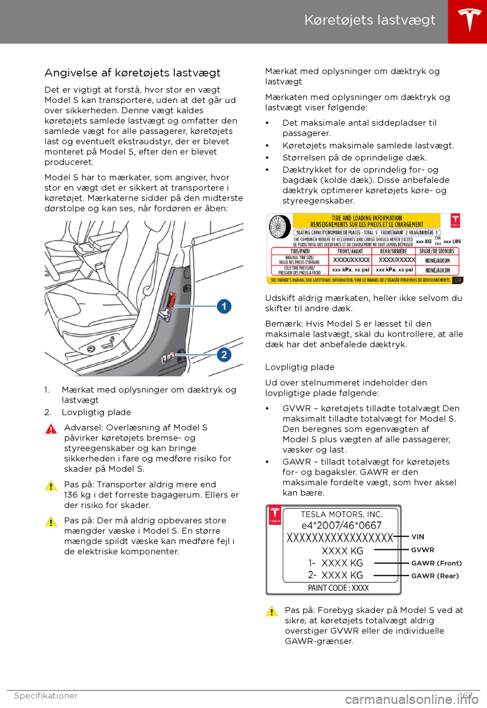 TESLA MODEL S 2017 Instruktionsbog (in Danish) Angivelse af k TESLA MODEL S 2017 Instruktionsbog (in Danish) Angivelse af k