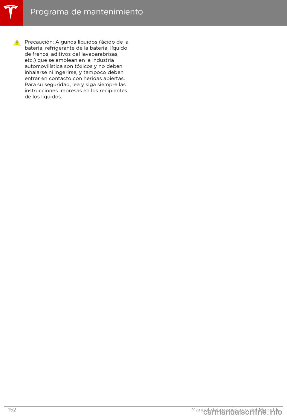 TESLA MODEL S 2017 Manual del propietario (in Spanish) Precauci TESLA MODEL S 2017 Manual del propietario (in Spanish) Precauci