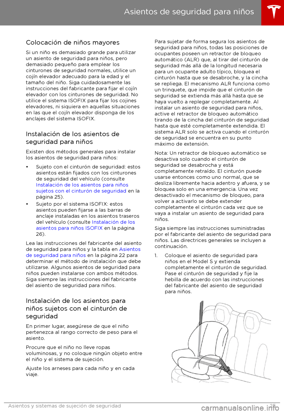 TESLA MODEL S 2017 Manual del propietario (in Spanish) Colocaci TESLA MODEL S 2017 Manual del propietario (in Spanish) Colocaci