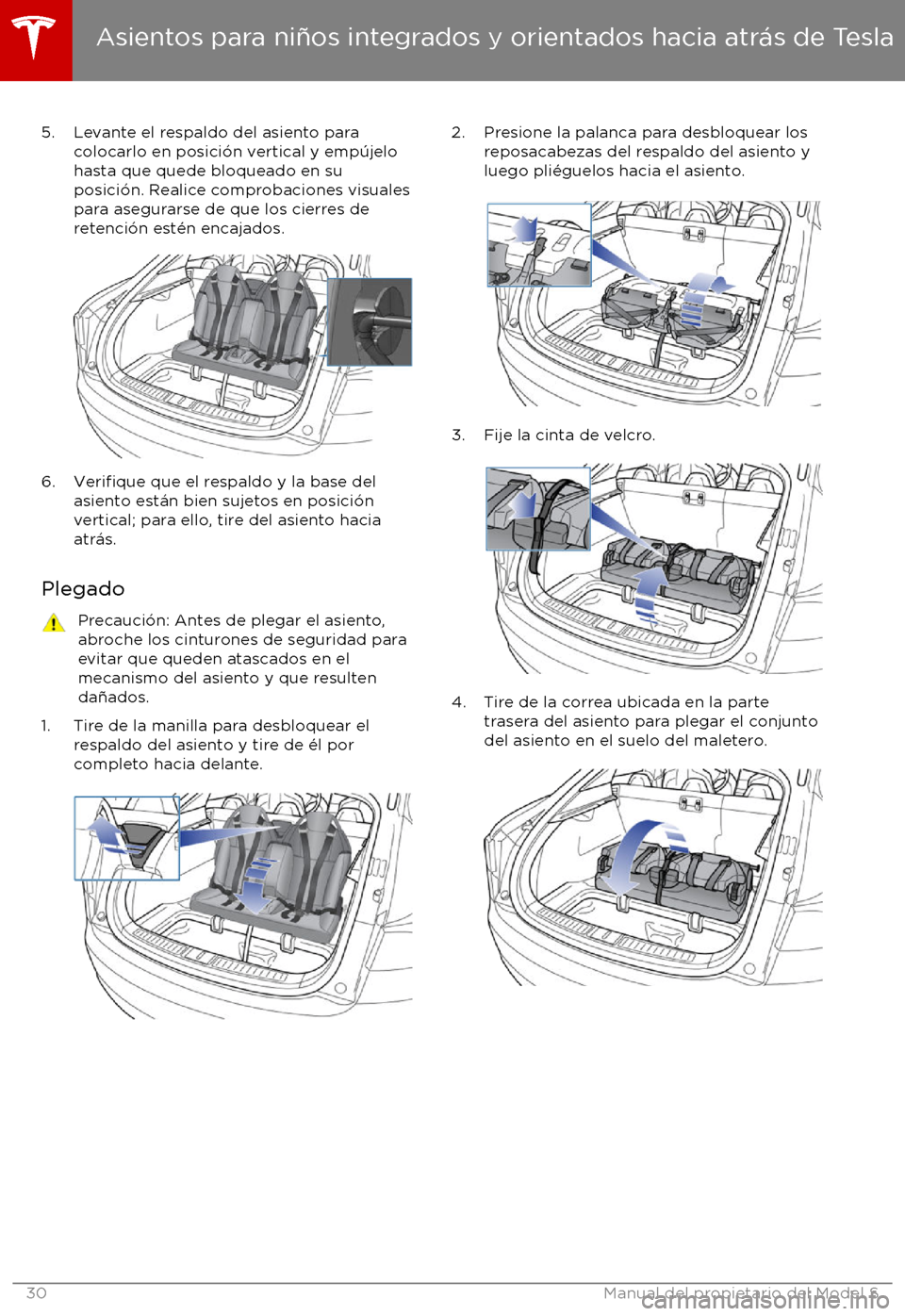 TESLA MODEL S 2017 Manual del propietario (in Spanish) 5. Levante el respaldo del asiento paracolocarlo en posici TESLA MODEL S 2017 Manual del propietario (in Spanish) 5. Levante el respaldo del asiento paracolocarlo en posici