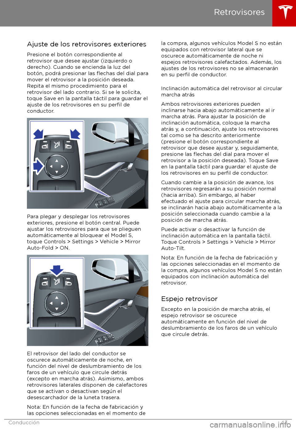 TESLA MODEL S 2017 Manual del propietario (in Spanish) Ajuste de los retrovisores exterioresPresione el bot TESLA MODEL S 2017 Manual del propietario (in Spanish) Ajuste de los retrovisores exterioresPresione el bot
