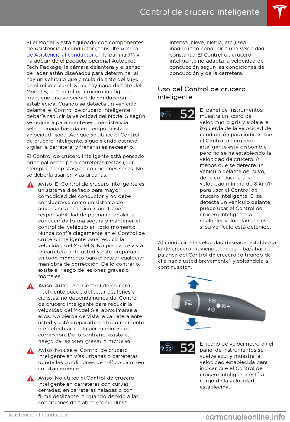 TESLA MODEL S 2017 Manual del propietario (in Spanish) Si el Model S est TESLA MODEL S 2017 Manual del propietario (in Spanish) Si el Model S est