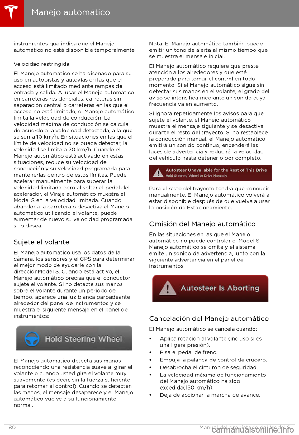 TESLA MODEL S 2017 Manual del propietario (in Spanish) instrumentos que indica que el Manejoautom TESLA MODEL S 2017 Manual del propietario (in Spanish) instrumentos que indica que el Manejoautom