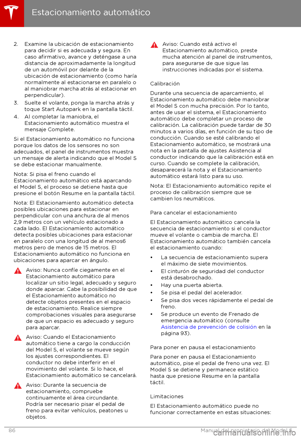 TESLA MODEL S 2017 Manual del propietario (in Spanish) 2. Examine la ubicaci TESLA MODEL S 2017 Manual del propietario (in Spanish) 2. Examine la ubicaci