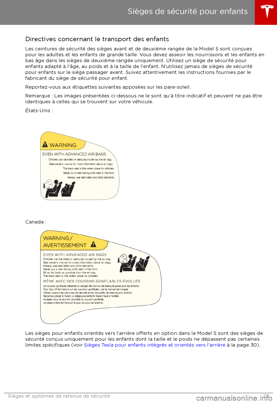 TESLA MODEL S 2017  Manuel du propriétaire (Canada) (in French) Directives concernant le transport des enfantsLes ceintures de s