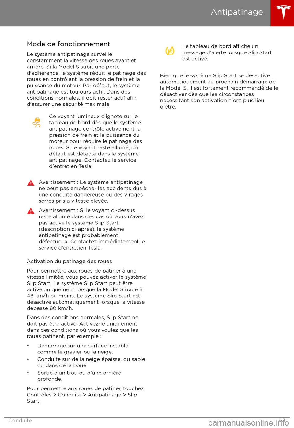 TESLA MODEL S 2017 Manuel du propriétaire (in French) Mode de fonctionnement
Le syst TESLA MODEL S 2017 Manuel du propriétaire (in French) Mode de fonctionnement
Le syst