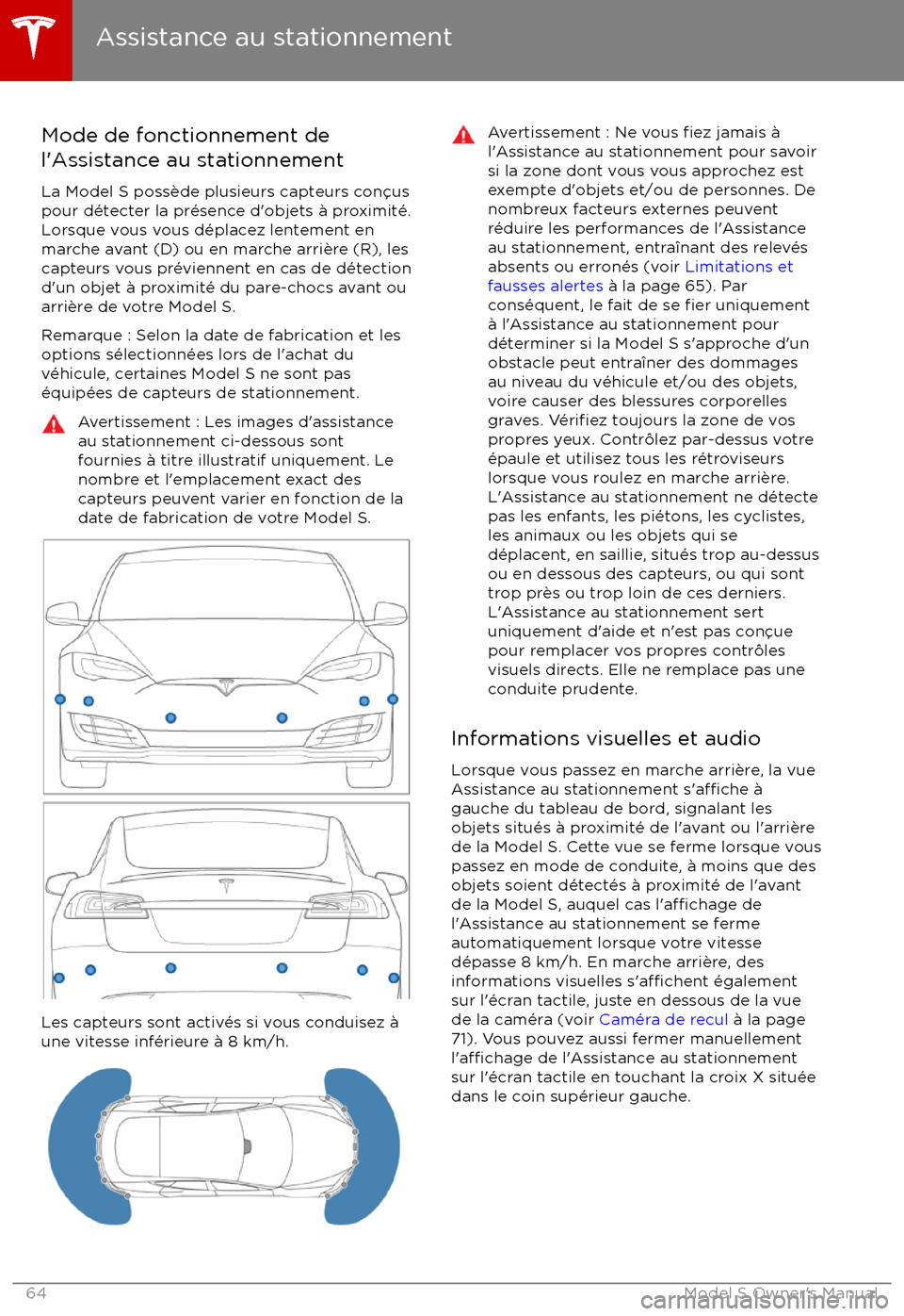 TESLA MODEL S 2017 Manuel du propriétaire (in French) Mode de fonctionnement de
l TESLA MODEL S 2017 Manuel du propriétaire (in French) Mode de fonctionnement de
l