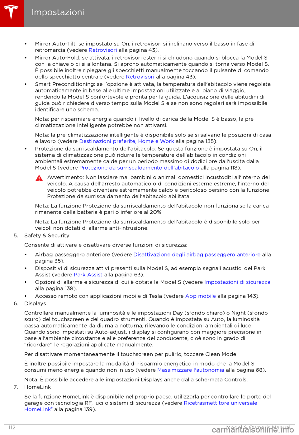 TESLA MODEL S 2017 Manuale del proprietario (in Italian) TESLA MODEL S 2017 Manuale del proprietario (in Italian)