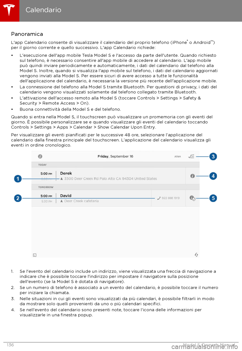 TESLA MODEL S 2017 Manuale del proprietario (in Italian) PanoramicaL TESLA MODEL S 2017 Manuale del proprietario (in Italian) PanoramicaL