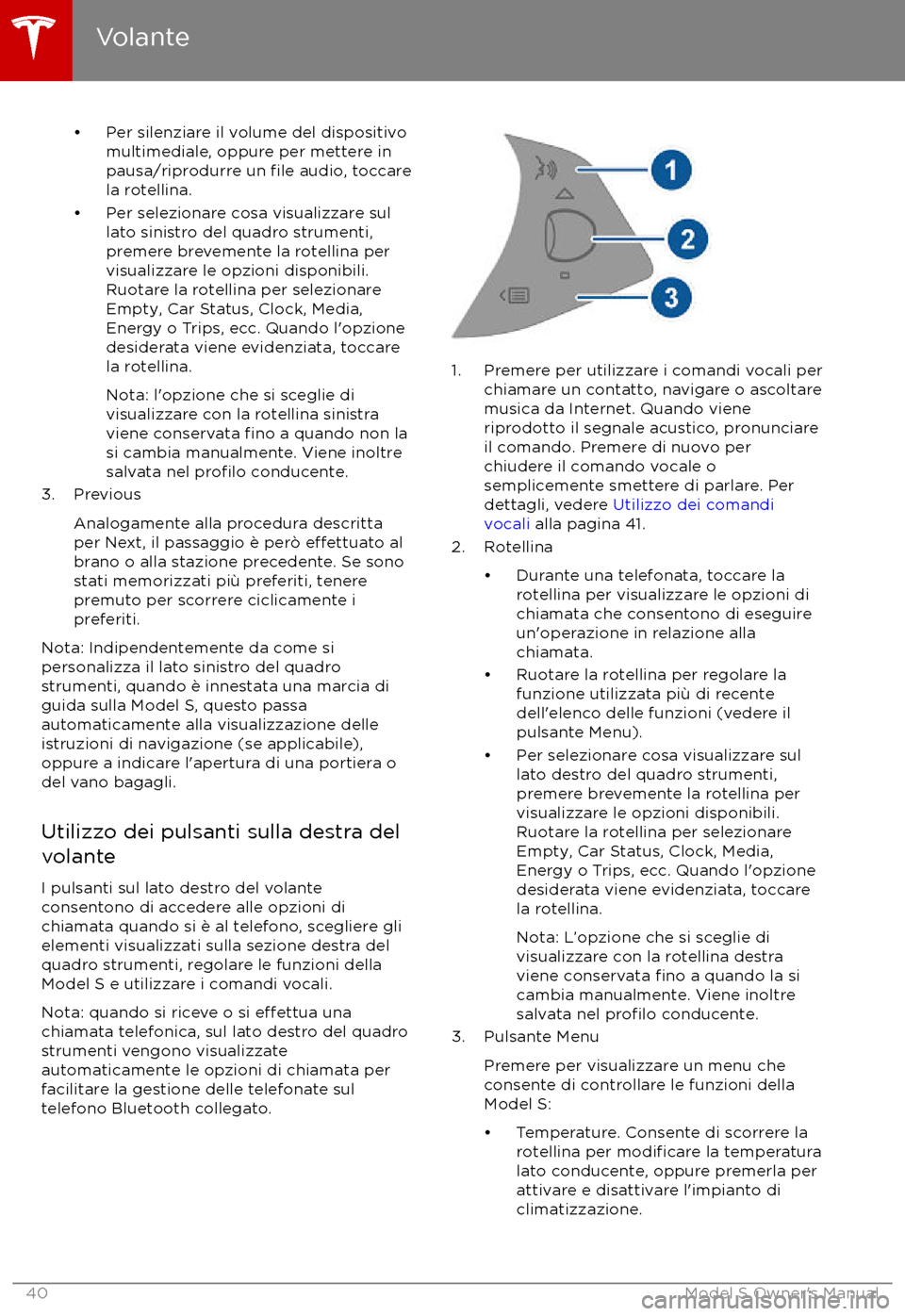 TESLA MODEL S 2017 Manuale del proprietario (in Italian) TESLA MODEL S 2017 Manuale del proprietario (in Italian)
