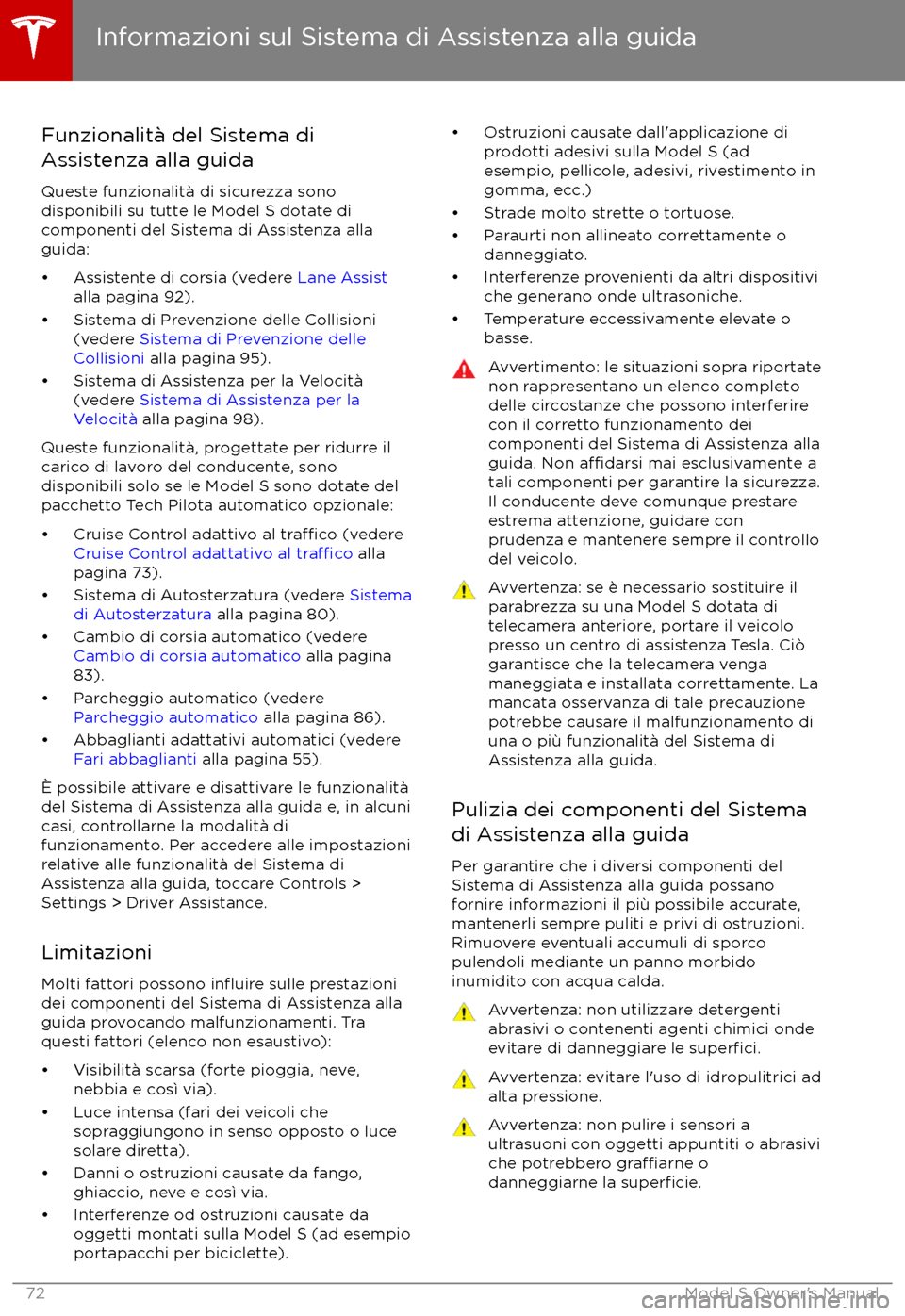 TESLA MODEL S 2017 Manuale del proprietario (in Italian) Funzionalit TESLA MODEL S 2017 Manuale del proprietario (in Italian) Funzionalit