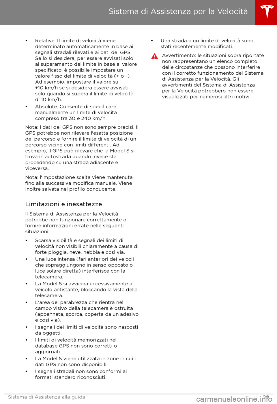 TESLA MODEL S 2017 Manuale del proprietario (in Italian) TESLA MODEL S 2017 Manuale del proprietario (in Italian)