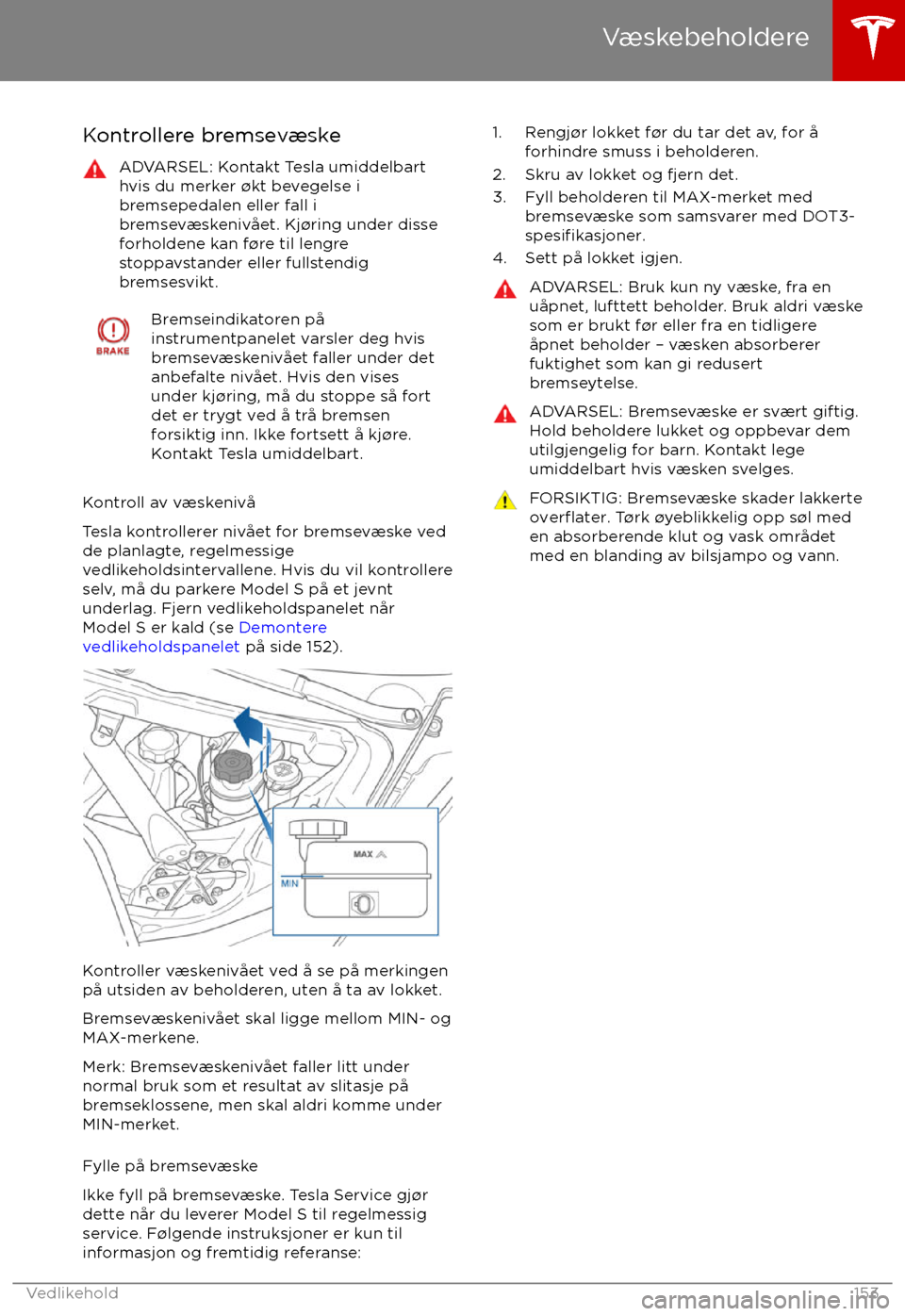 TESLA MODEL S 2017  Brukerhåndbok (in Norwegian) Kontrollere bremsev