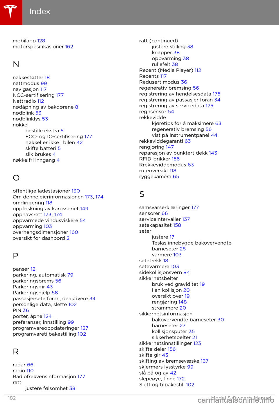 TESLA MODEL S 2017  Brukerhåndbok (in Norwegian) mobilapp 128motorspesifikasjoner 162
N nakkest