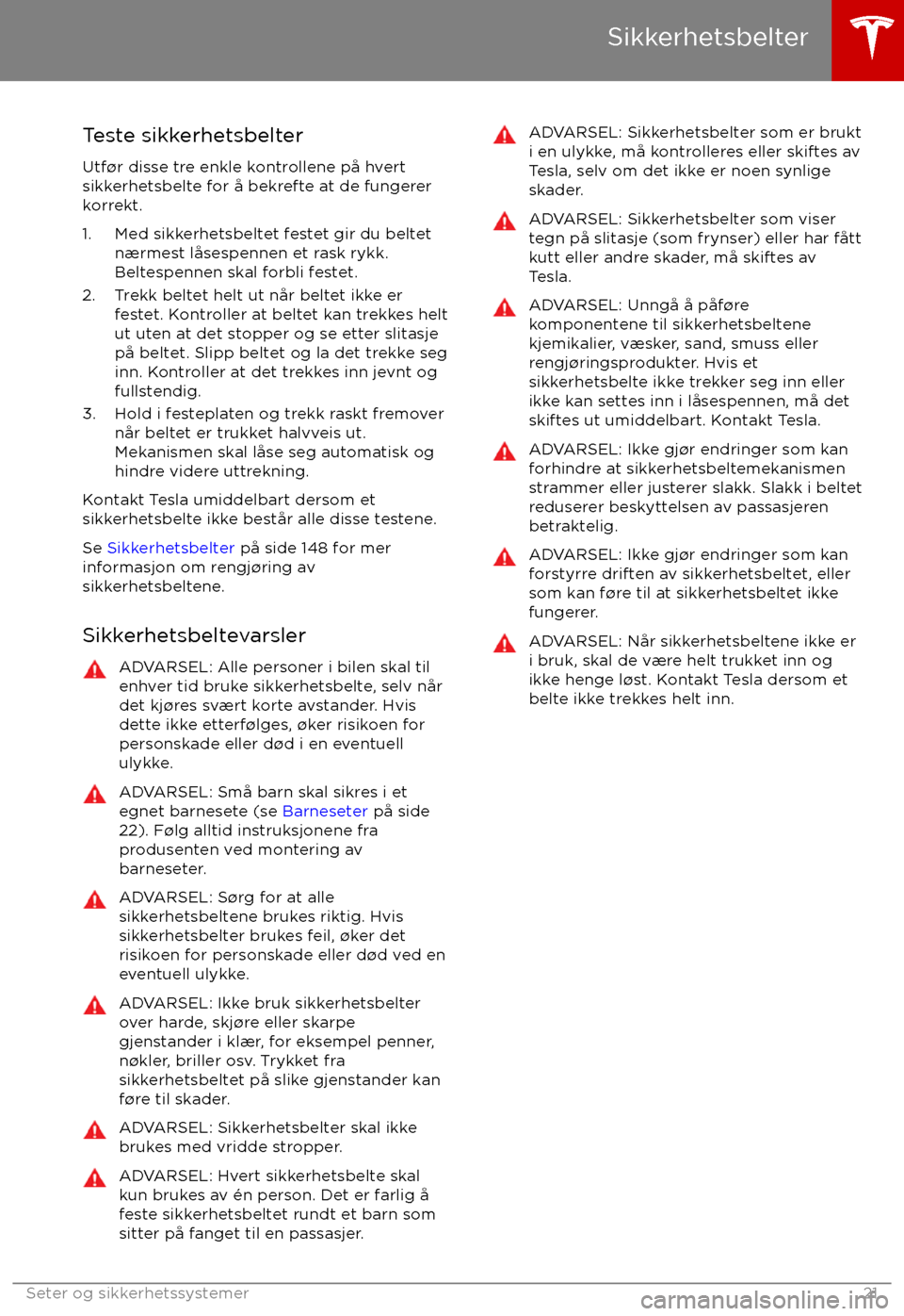 TESLA MODEL S 2017  Brukerhåndbok (in Norwegian) Teste sikkerhetsbelter
Utf